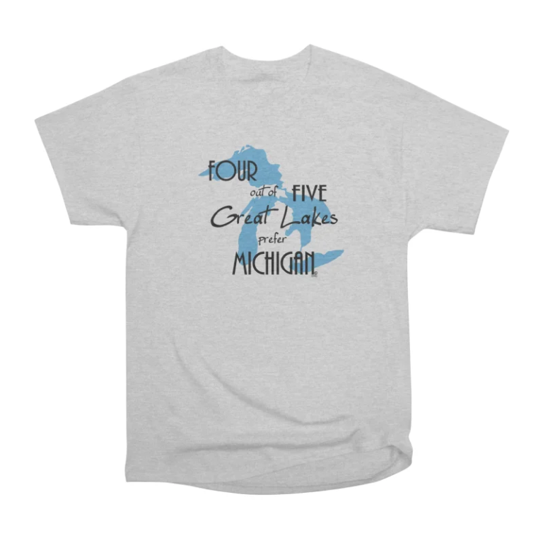 4 out 5 Great Lakes Prefer Michigan shown on a T-shirt